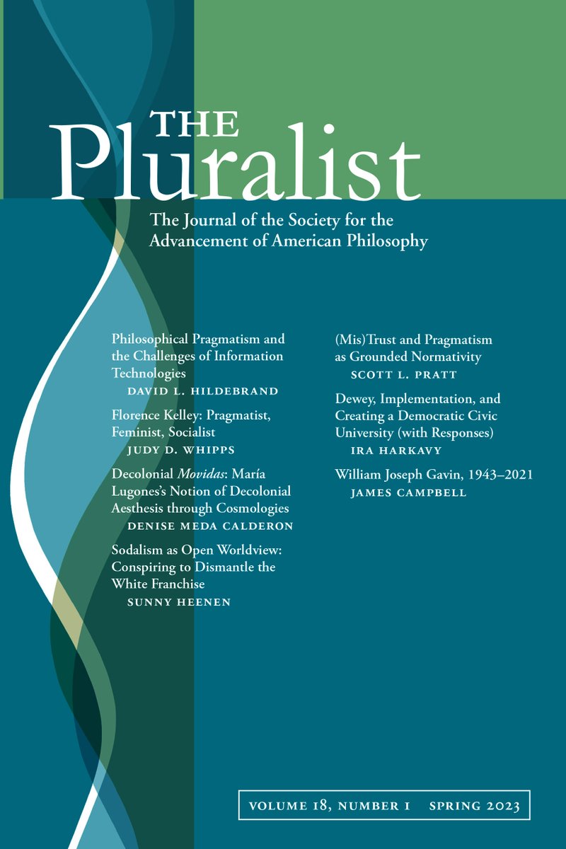 The Pluralist Vol. 18, Iss. 1 is here and highlights the #SAAP2022 conference proceedings, with prize-winning articles from @IraHarkavy (@TheNetterCenter), @tessvarner (@Concordia_MN), @sunnyheenen (@Dewey_Center), and more! cc: @SAAPhilosophy muse.jhu.edu/issue/50231
