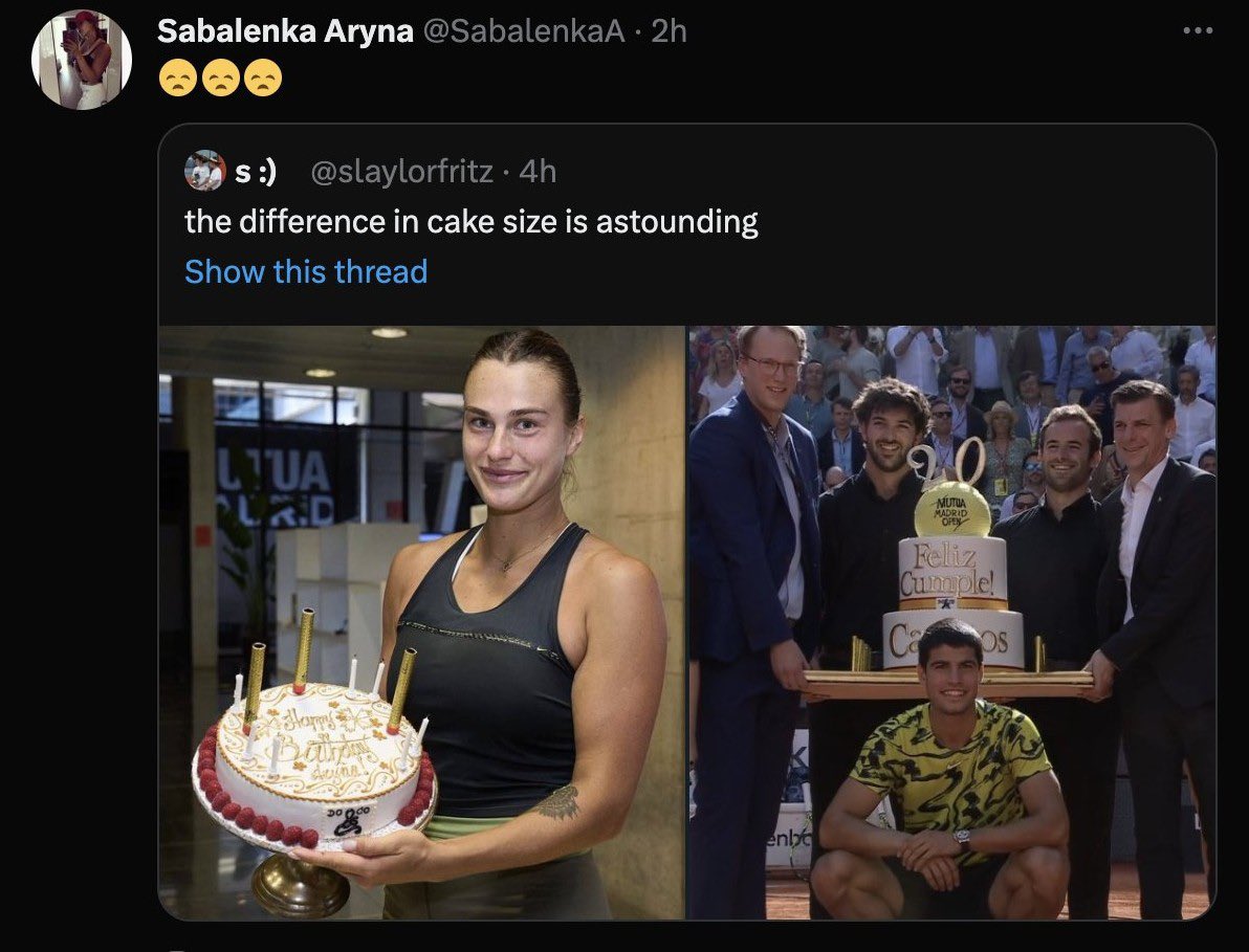 ShesCome_Undone's tweet image. Misogyny lives at @MutuaMadridOpen who made @SabalenkaA delete this tweet.  Nice going, @feliciano_lopez.  #cakegate is more than cake.  Size is important.  You boys clearly think that.
