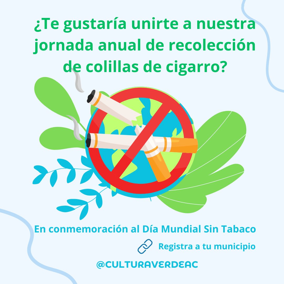 🟢 #jornada |Estamos a próximos días de llevar a cabo nuestra jornada anual a nivel estatal de Recolección de Colillas de cigarro en conmemoración al Día Mundial sin Tabaco (sábado 27 de mayo).

Nos encantaría que formaran parte de esta gran actividad, que tiene como objetivo