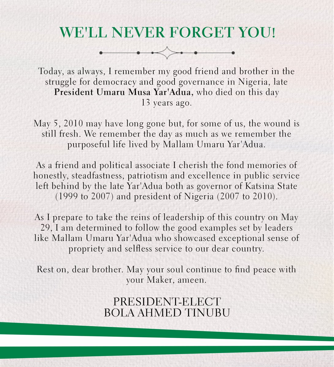 officialABAT's tweet photo. We'll Never Forget You!

Today, as always, I remember my good friend and brother in the struggle for democracy and good governance in Nigeria, late President Umaru Musa Yar'Adua, who died on this day 13 years ago. https://t.co/b60OLIDsDz