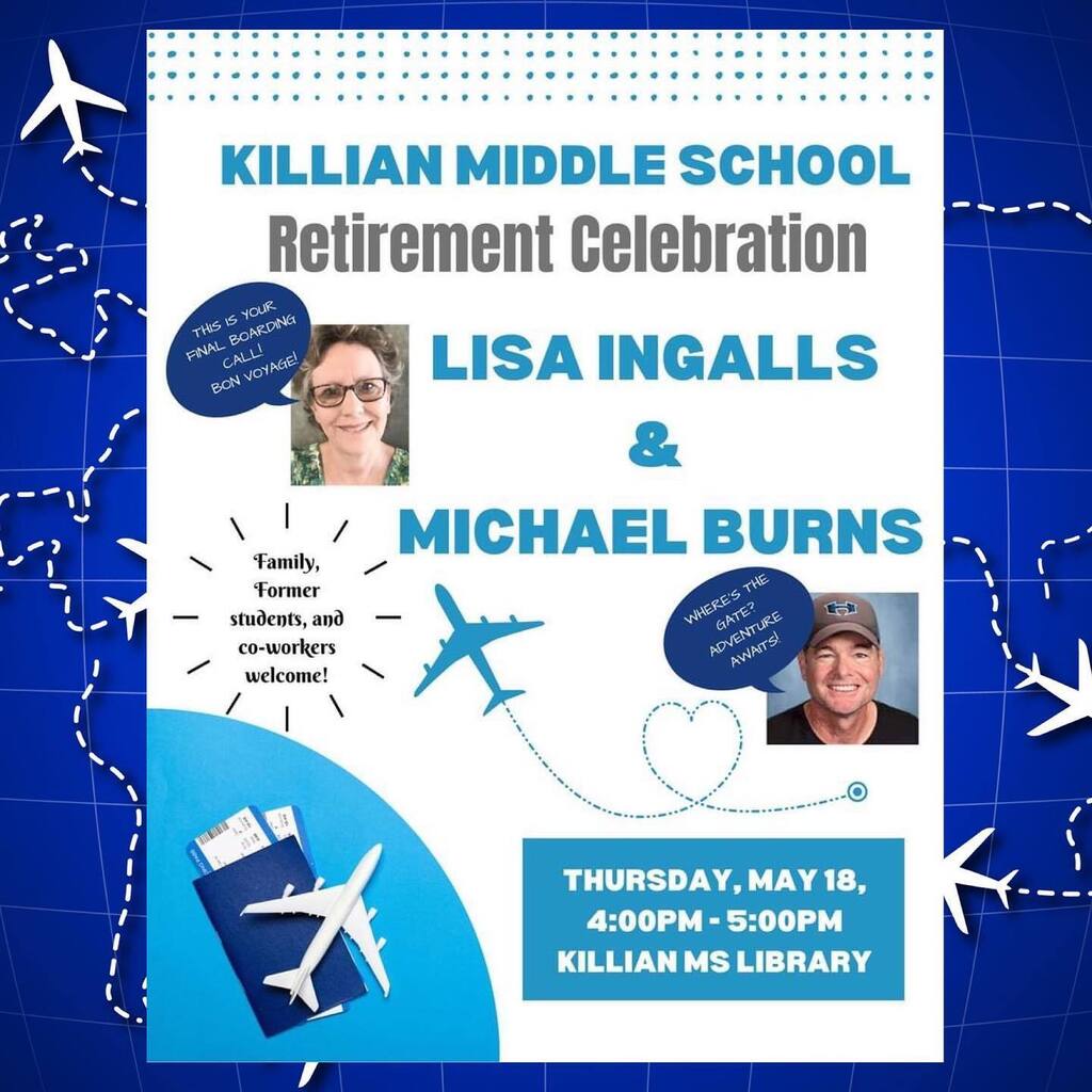 Please join us for a retirement celebration for Counselor Lisa Ingalls and Coach Michael Burns at @killian_ms_lisd on Thursday, May 18 from 4pm-5pm. Family, former students, and co-workers welcome. instagr.am/p/Cr3_Db4POcG/