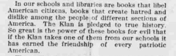 @LeeVGaines Excerpt from a Northern 1920s era Klan ad (big in Indiana!) on banning those divisive books in schools... and the need for 'true history' for kids: