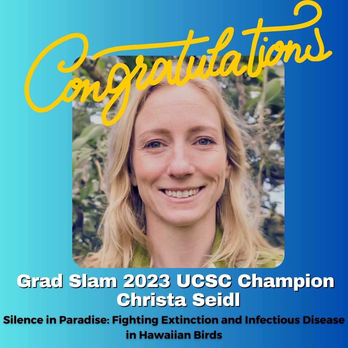 UCSC_GradDiv's tweet image. Congratulations again to our UCSC Grad Slam Champion Christa Seidl on making it to the UC-wide finals and presenting your important research on malaria and the Hawaiian Honeycreepers. Well done! #GoSlugs #GradSlam