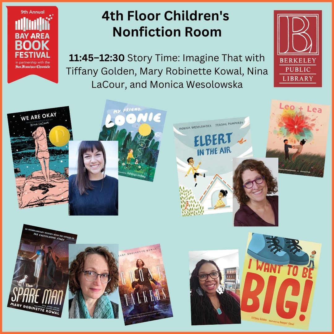 m_wesolowska's tweet photo. Tomorrow, Saturday, May 6th. I'm delighted to read with these great authors @TiffanyGolden @MaryRobinetteKowal @NinaLaCour #BayAreaBookFestival #kidlit #Elbertintheair #BerkeleyPublicLibrary https://t.co/KVKXuVJHyF