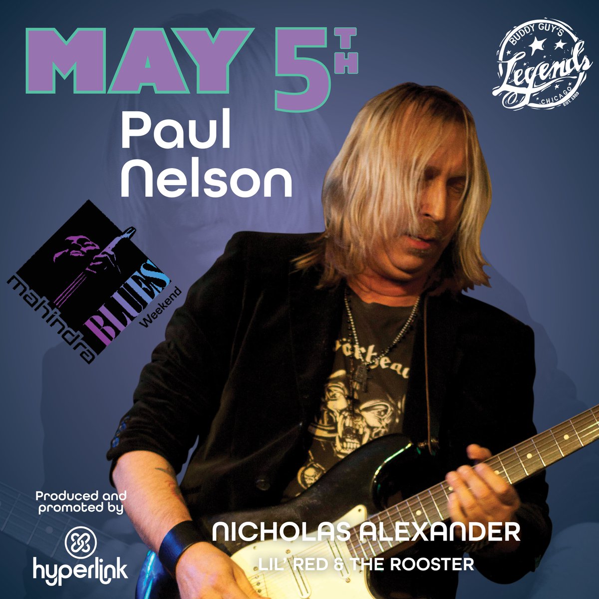 BuddyGuysLegends (@buddyguys) on Twitter photo The <a href="/mahindrablues/">Mahindra Blues</a> Weekend Starts tonight with Paul Nelson and Nicholas Alexander Blues Band! Tickets avialbable at the door and streaming LIVE on our Facebook Page at 8:00PM Central. The <a href="/mahindrablues/">Mahindra Blues</a> Weekend Starts tonight with Paul Nelson and Nicholas Alexander Blues Band! Tickets avialbable at the door and streaming LIVE on our Facebook Page at 8:00PM Central.