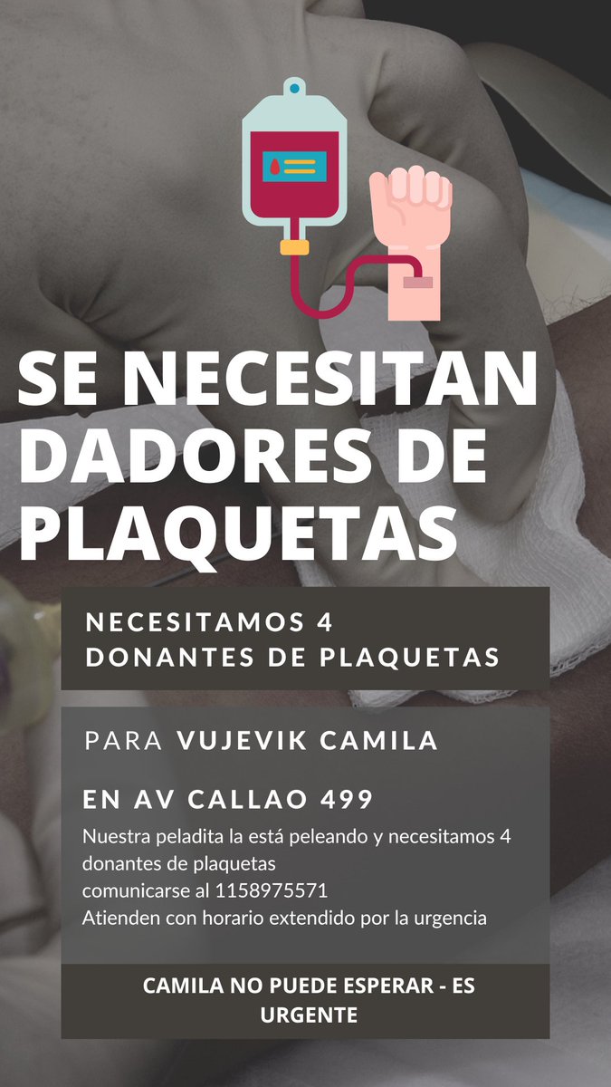 CAMILA NOS NECESITA URGENTE

NECESITAMOS 4 DONANTES DE PLAQUETAS

NO PUEDE ESPERAR 

Si no podes donar, ayúdanos con RT

Camila está dando la batalla de su vida!!!