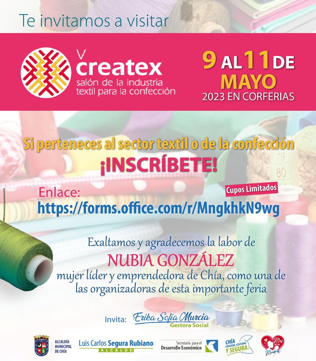 AlcaldiaChia's tweet image. Nuestra gestora social Érika Sofía Murcia, quiere compartir una visita a #CREATEX con los emprendedores.

#Convocatoria abierta hasta el martes 9 de mayo. Inscríbete: forms.office.com/r/MngkhkN9wg y espera la confirmación a través del correo electrónico registrado.📧 ¡Cupos Limitados!
