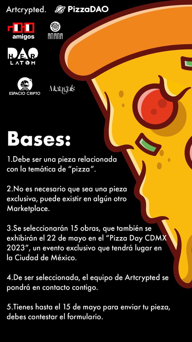 🤩EXHIBICIÓN NFT PIZZA DAY CDMX 2023 🤩

🍕<a href="/RarePizzas/">Rare Pizzas NFT 🍕🤌</a> / <a href="/Pizza_DAO/">PizzaDAO 🍕🏴‍☠️</a>  
🍕<a href="/artcrypted/">artcrypted.avax🔺</a> 
🍕@Anananfts 
🍕<a href="/EspacioCripto/">Espacio Cripto 🚀🧑🏻‍🚀</a> 
🍕<a href="/herdaolatam/">H.E.R. DAO LATAM 💜</a> 
🍕<a href="/metagals_/">Metagals</a> 
🍕<a href="/NounsDAOAmigos/">Nouns Amigos</a> 

¡Participa! 
Formulario: forms.gle/XKyyJVZypGCfNC…