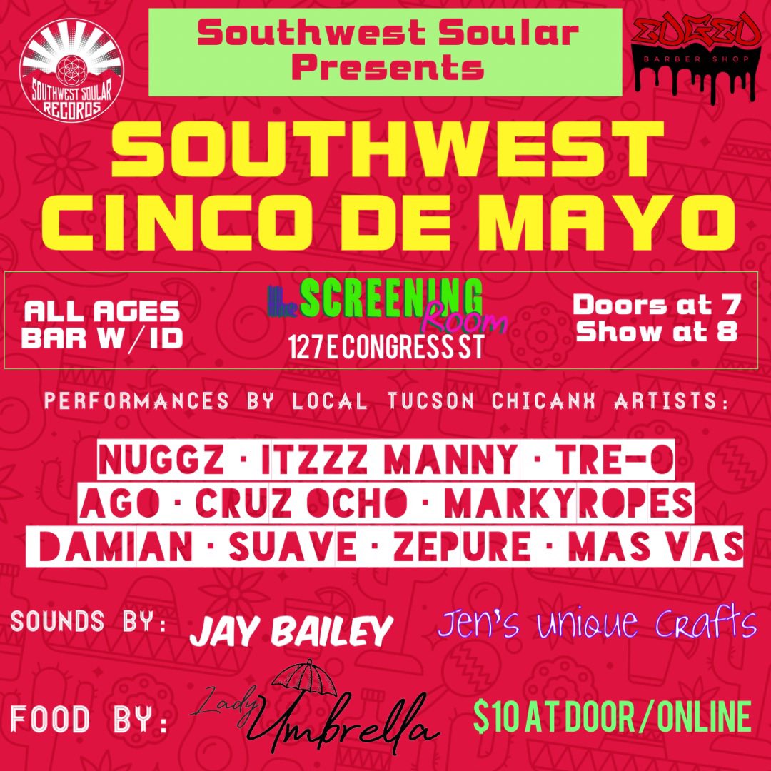 markyropes520's tweet photo. 🗣️Tonight Tucson!!! Come celebrate Cinco de Mayo with us at The Screening Room Downtown! Music, Food, Drinks, &amp; Vibes🔥

DOORS AT 7!
ALL AGES
BAR w/ ID
$10 online/ at door!

Sponsored by @EdgedBarberShop 
Food by @Lady.Umbrella
Sounds by @Jay.Baileymusic
Hosted by @Mr_B.Sneaks https://t.co/12uga10Z5L