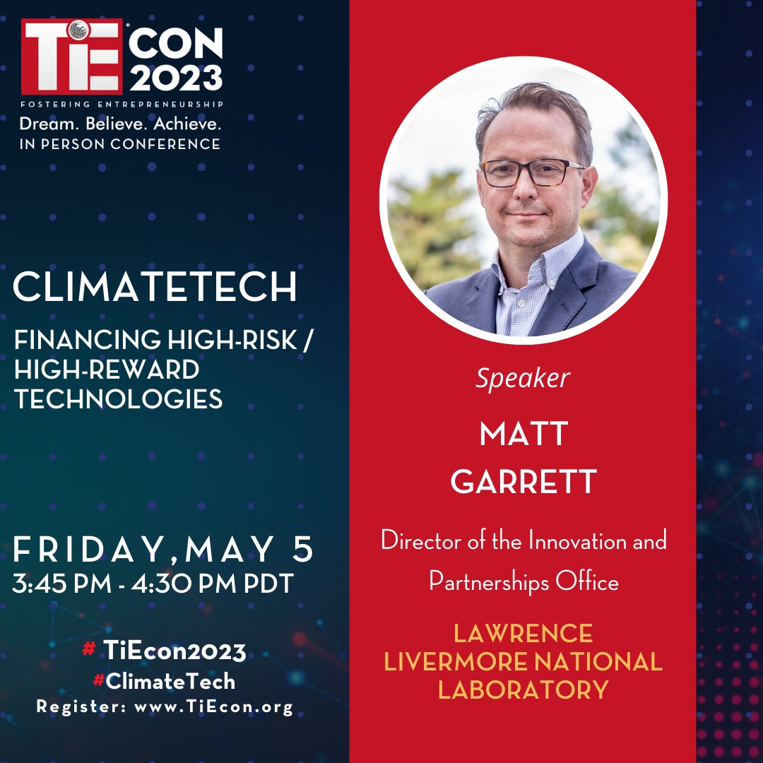 TiEcon 2024 (@tiecon) on Twitter photo Matt Garrett, Dir of the Innovation & Partnerships Office at <a href="/Livermore_Lab/">Lawrence Livermore National Laboratory</a> to speak at #TiEcon2023 #ClimateTech Panel on "Financing High-Risk/High-Reward Technologies" on 5.5.23 3:45 PM, <a href="/SantaClara_CC/">Santa Clara Convention Center</a> Hall A3 Reg: lnkd.in/gtNcj4V2 @TiESV Matt Garrett, Dir of the Innovation & Partnerships Office at <a href="/Livermore_Lab/">Lawrence Livermore National Laboratory</a> to speak at #TiEcon2023 #ClimateTech Panel on "Financing High-Risk/High-Reward Technologies" on 5.5.23 3:45 PM, <a href="/SantaClara_CC/">Santa Clara Convention Center</a> Hall A3 Reg: lnkd.in/gtNcj4V2 @TiESV