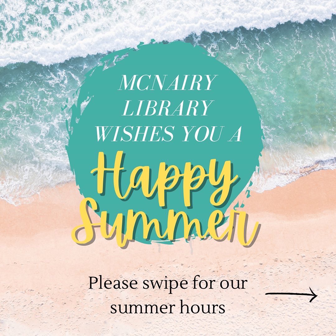 MUlibrary's tweet image. McNairy Library wishes you a happy summer! Please swipe to view our summer hours ☀️☀️