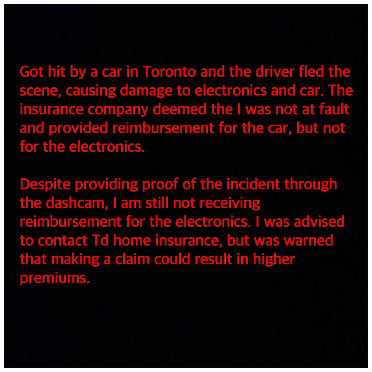 surti_kaushal's tweet photo. It was a Hit and run case, provided the dashcam footage, still not getting justice. 
what am I supposed to do? TD Insurance 
#Tdinsurance #toronto #Ontario #Insurance https://t.co/wxkXwoLuX5