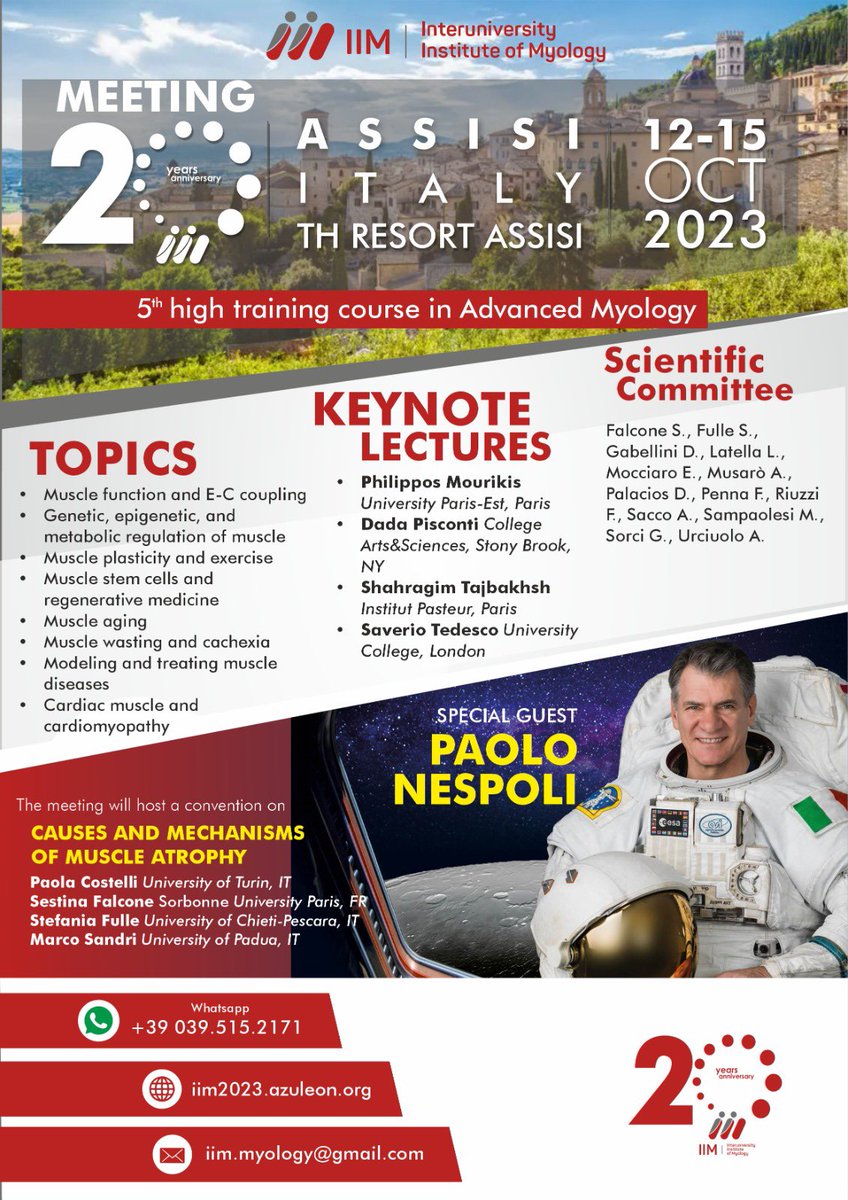 Interuniversity Institute of Myology (@iim_myology) on Twitter photo We are thrilled to announce our “SPACEAL” 🚀edition of the 20th IIM conference!!! To celebrate this important anniversary the Italian astronaut Paolo Nespoli 👨‍🚀<a href="/astro_paolo/">Paolo Nespoli</a> will be our Special Guest!!!Save the date: ASSISI 12-15 October 2023!!! #muscle #research #conference We are thrilled to announce our “SPACEAL” 🚀edition of the 20th IIM conference!!! To celebrate this important anniversary the Italian astronaut Paolo Nespoli 👨‍🚀<a href="/astro_paolo/">Paolo Nespoli</a> will be our Special Guest!!!Save the date: ASSISI 12-15 October 2023!!! #muscle #research #conference