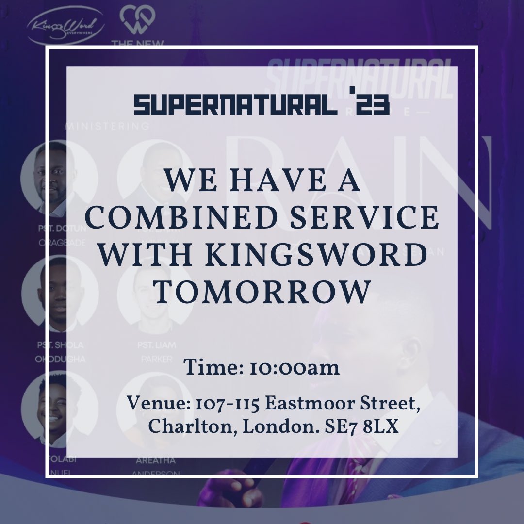 SUPERNATURAL EUROPE ‘23

The past two days has been expressive!

Come expectant tomorrow as we fellowship and praise God’s name in grand style.

Be reminded: It is a combined service with <a href="/kingswordlondon/">KingsWord London</a> and service time is 10:00am 

We can’t wait to see you.