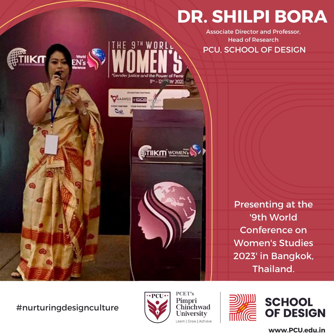 We congratulate Dr. Shilpi Bora, Associate Director, and Professor as well as Head of Research from PCU's School of Design for participating and presenting at the 9th World Conference on Women's Studies 2023 in #Bangkok.

 #womenstudies #WCWS #WCWS2023 #schoolofdesign