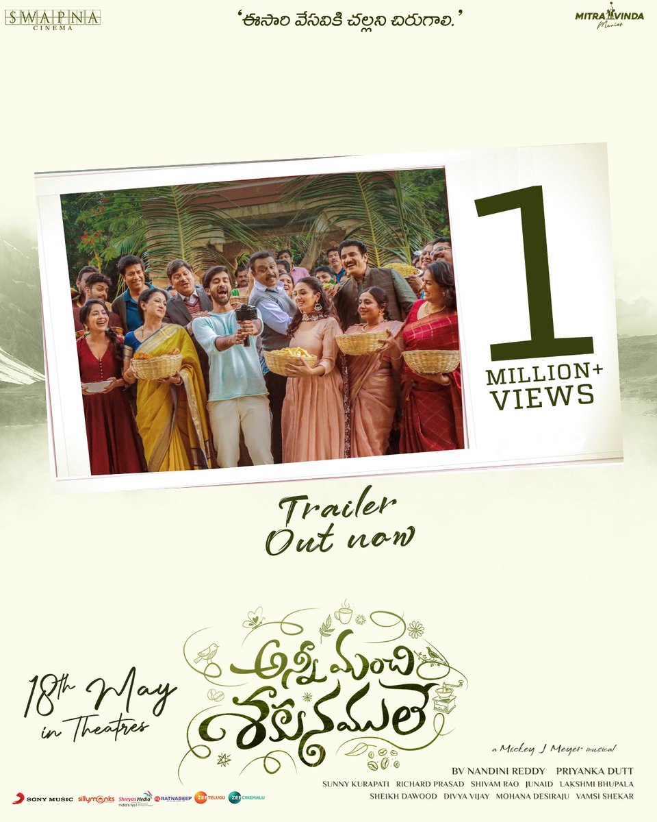 Overwhelmed by all your Love 🫶🏻💚 1 Million Views for #AMSTrailer 🍃 🔗 bit.ly/AMSTrailer #AnniManchiSakunamule @santoshsoban #MalvikaNair #NandiniReddy @MickeyJMeyer @SwapnaCinema @VyjayanthiFilms @SonyMusicSouth