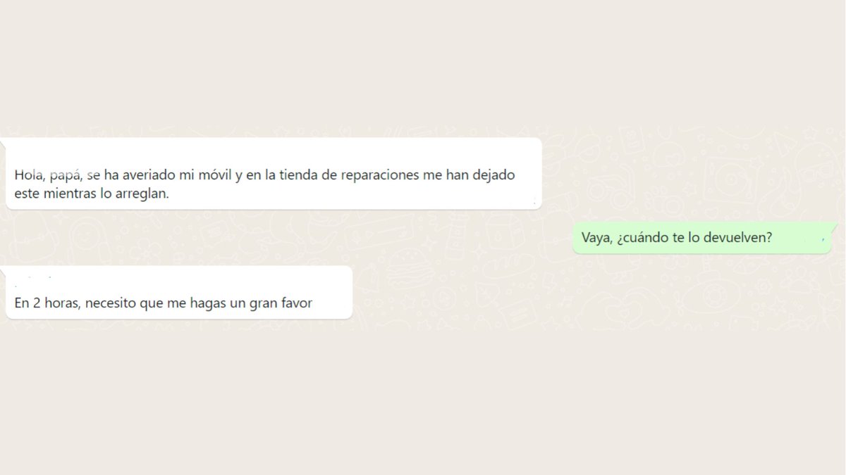 Vibra mi teléfono, he recibido un mensaje: Hola, papá, se ha averiado mi móvil y en la tienda de reparaciones me han dejado este mientras lo arreglan, me escribe mi hija Ana. Vaya, ¿cuándo te lo devuelven?, le respondo. En 2 horas, necesito que me hagas un gran favor, me pide>>>