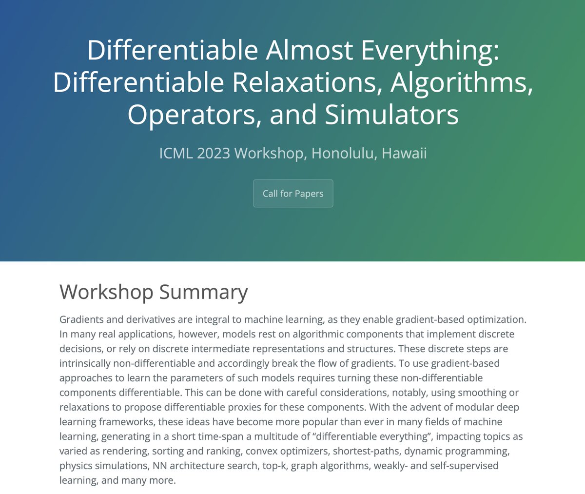 FHKPetersen's tweet image. I’m excited to announce our call for papers for our #ICML2023 workshop “Differentiable Almost Everything: Differentiable Relaxations, Algorithms, Operators, and Simulators”. differentiable.xyz

If you are working on #differentiable things, consider submitting a 4-page paper.