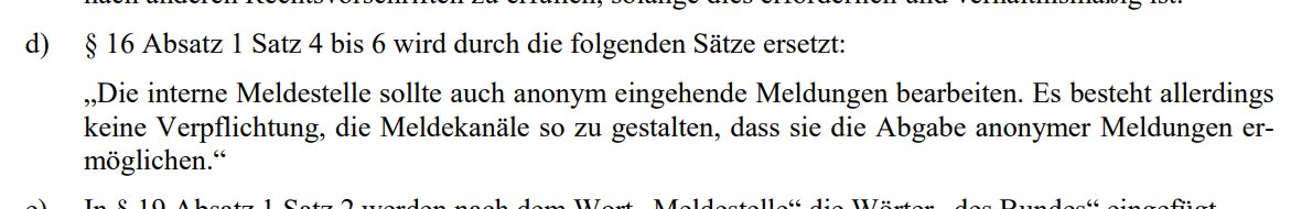 #Hinweisgeberschutz ad absurdum? Gemäß dem nun verabschiedeten Gesetz muss keine anonyme Einreichung ermöglicht werden. Aber genau darin besteht doch der eigentliche 'Schutz'!? Der nun adressierte Schutz bekanntwerdender #Whistleblower ist unsinnig, die Mobbing-Palette zu groß.