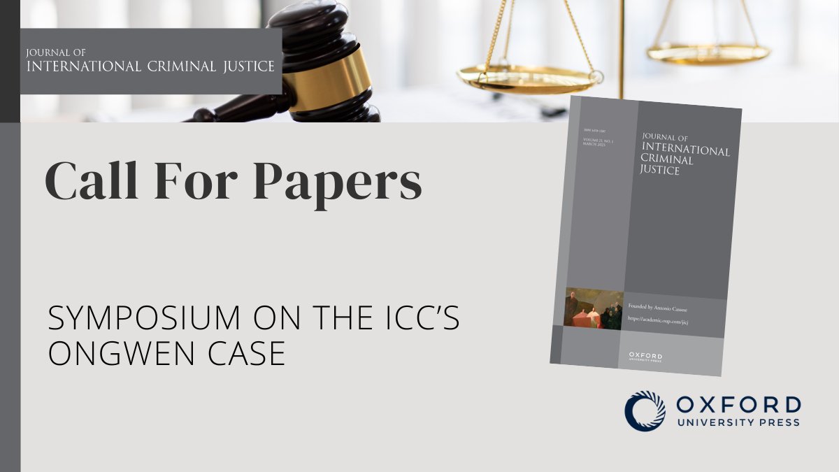 New Call for Papers! The Journal of International Criminal Justice seeks papers for a forthcoming symposium about the International Criminal Court’s case concerning former Lord’s Resistance Army commander Dominic Ongwen. Learn more: bit.ly/44ACqPQ