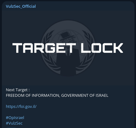 FalconFeedsio's tweet photo. VulzSec hackers group, has announced their next target as:
Freedom of Information, Government of Israel (https://t.co/U4F1eLvRh2)
#VulzSec
#OpIsrael
#Israel
#CTI #cyberattack #threaintel https://t.co/BAujlTHhga
