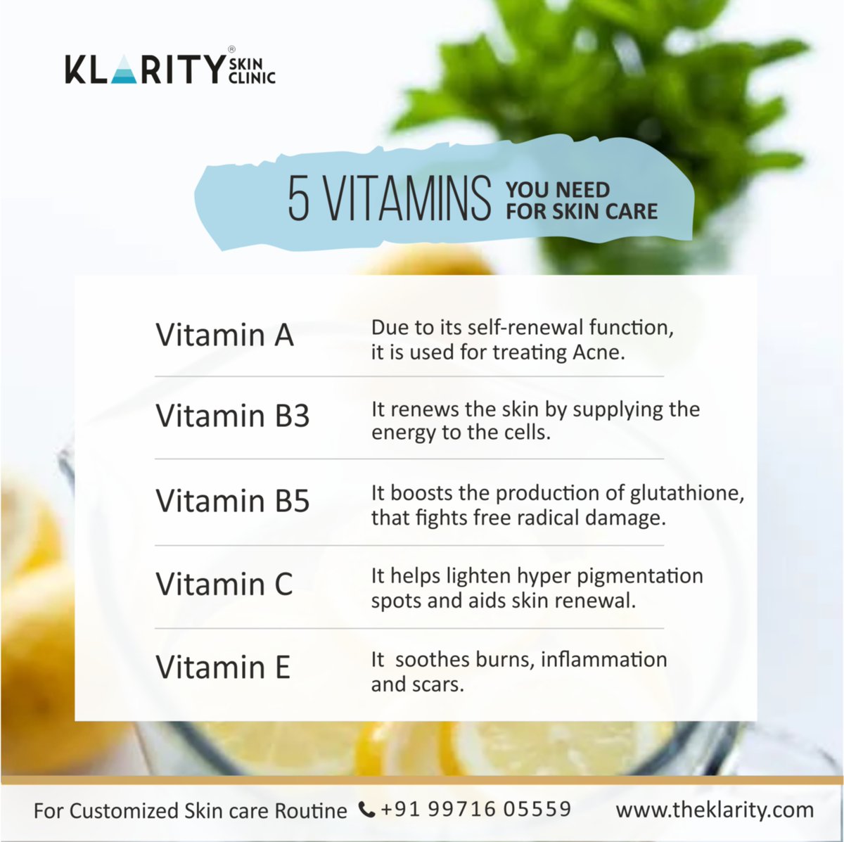 KlarityC's tweet image. When you consciously add these vitamins to your diet, you will see a huge change in the tone &amp;amp; texture of your skin.
To know more about how to add the right vitamins in
right proportion to your skin care routine,
Call us at +91 99716 05559
#skinvitamins #skincare #hairvitamins
