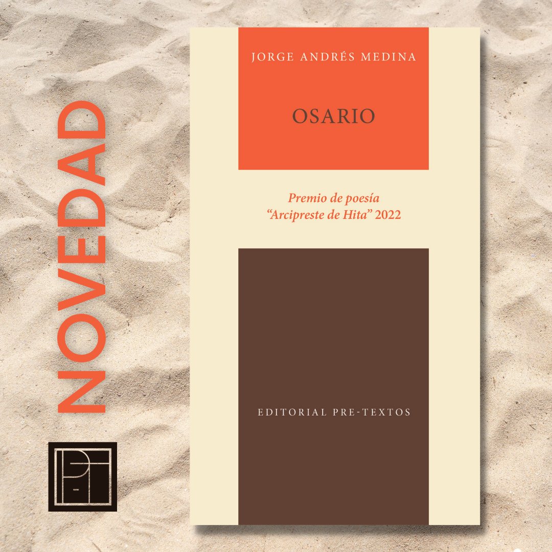 Osario', de Jorge Andrés Medina. Premio de Poesía Arcipreste de Hita 2022.

#pretextos #poesía #premioarciprestedehita 

pre-textos.com/producto/osari…