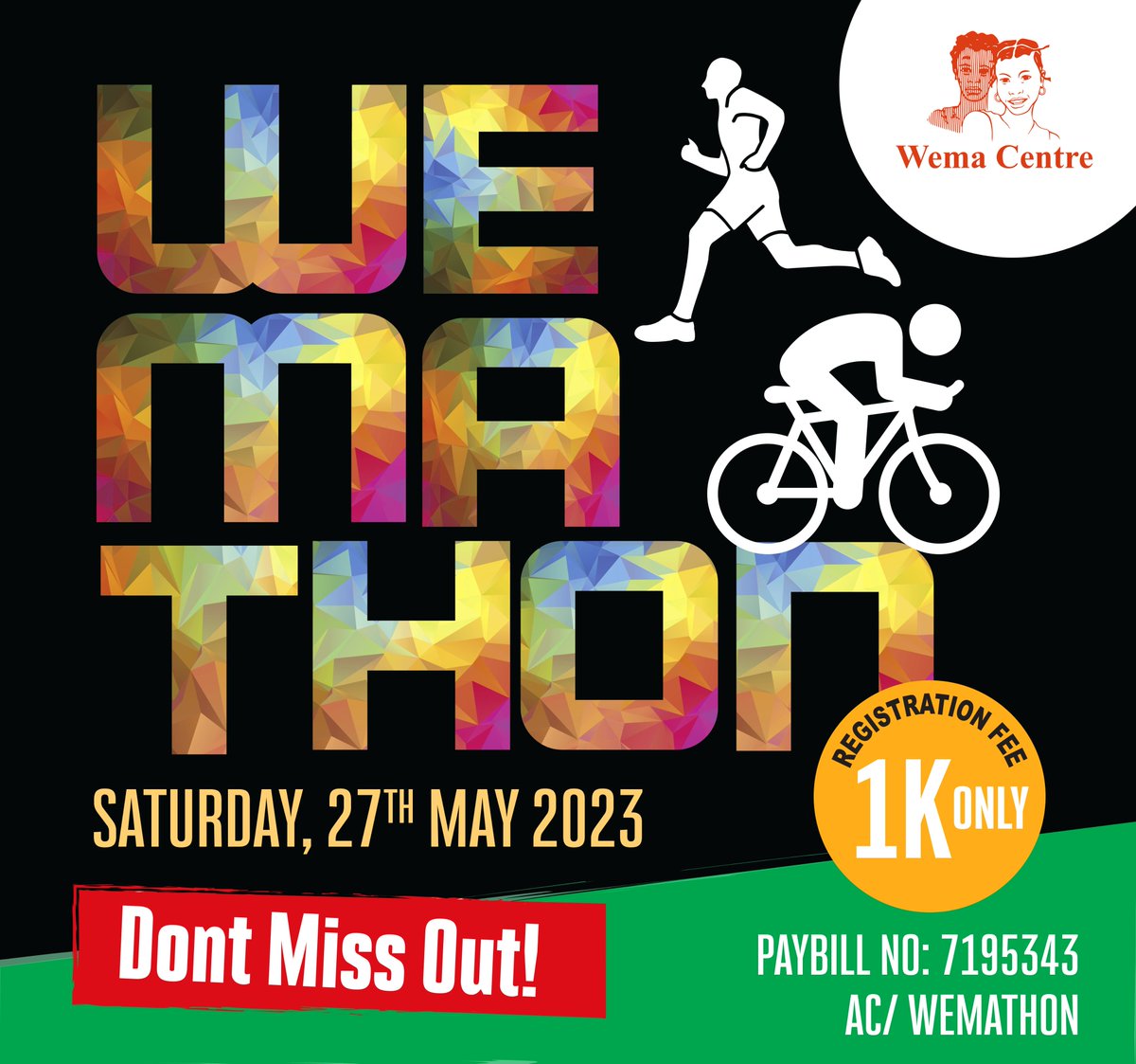 I am super excited to announce the Wemathon is back! Wemathon is a long-time flagship fundraising event in support of hundreds of children at the Wema Centre. Save the date. Thank you for your support! Registration is 1,000 bob only PAYBILL NO: 7195343 AC/ WEMATHON.