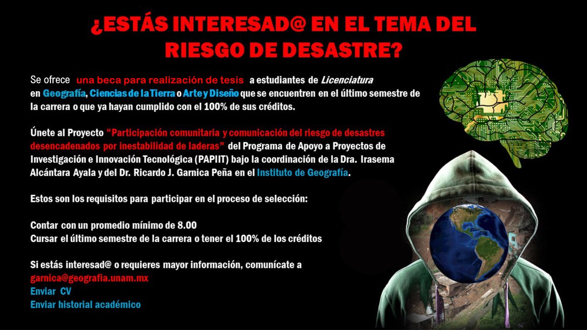 IGeografiaUNAM's tweet photo. 📯#Beca para la realización de tesis 😃
Con el proyecto "Participación comunitaria y comunicación del riesgo de desastres desencadenados por inestabilidad de laderas" bajo el programa #PAPIIT con la Dra. Irasema Alcántara y el Dr. Ricardo Peña en el #IGeografíaUNAM https://t.co/kZlhWZfjRr