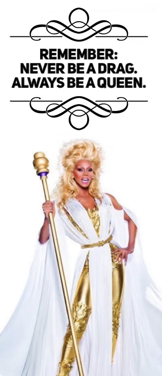 cgable63's tweet photo. Don’t know if @RuPaul said this, but he should have https://t.co/FOIF0Efgn6