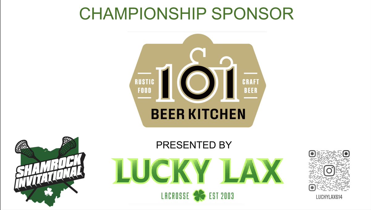 Special Thank You to @101BeerKitchen for being the Championship sponsor for the Girls Middle School Shamrock ☘️ Invitational 🥍 brought to you by <a href="/LuckyLax614/">Lucky Lax</a> at Dublin Coffman.