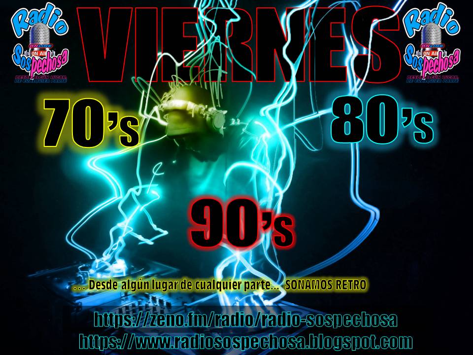 HOY viernes, Estamos EN VIVO,SINTONÍZANOS y revive  los temas que bailaste en LOS 70's,80´s y 90´s zeno.fm/radio/radio-so…
te esperamos,"Desde algún lugar de cualquier parte". Siempre contigo. SONAMOS RETRO. <a href="/retromelomano/">retro melomano</a>, <a href="/Radio_SexOnline/">SexOnline_Radio</a>, <a href="/ezaba64/">Eduardo Zabaleta</a> <a href="/radiosospechosa/">Radio Sospechosa</a>