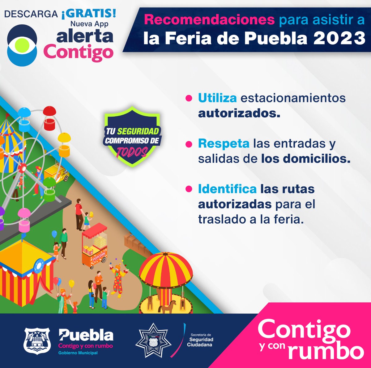 SSC_Pue's tweet photo. 🚔 | Consulta las siguientes recomendaciones de seguridad para asistir a la #FeriaPuebla2023 🎡.
En cualquier situación, estamos para servirte. 👮👮♀️
#ContigYConRumbo ➡️ https://t.co/CjRlxwj7bF