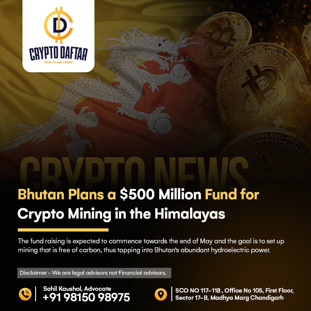 Cryptodaftar's tweet photo. Bhutan Plans a $500 Million Fund for Crypto Mining in the Himalayas !!⚡

#CryptoDaftar #Blockchain #Cryptocurrency #LegalAdvice #AnalysisReports #ProjectCreation https://t.co/F0NFqzO873