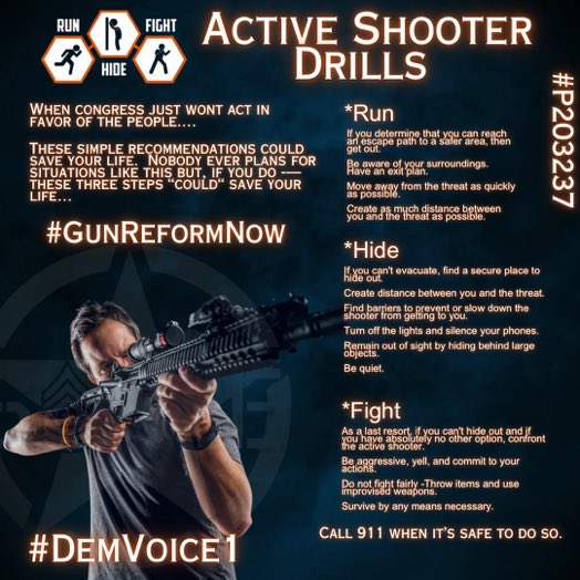 demvoice1's tweet image. If we’re going to survive a negligent Republican Party on #Guncontrol restrictions, it’s time to consider actions to safeguard ourselves in an “Active Shooter” situation.

Be conscious of surroundings, run away from the shooting, seek cover…#GunSenseNow 

#DemVoice1