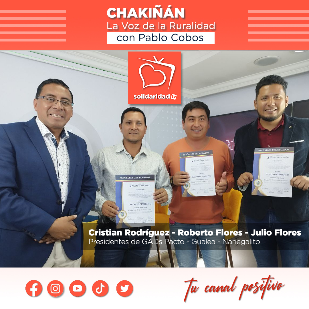 solidaridadtvec's tweet photo. Chakiñan - la voz de la ruralidad con Pablo Cobos
 
Invitados: Julio Flores - Presidente GAD Nanegalito 
Roberto Flores - Presidente GAD Gualea 
Cristian Rodríguez - Presidente GAD Pacto
Maraya Arreaga - Cantante  

#SolidaridadTV 
#FundacionVistaParaTodos https://t.co/PzBN5erHR1