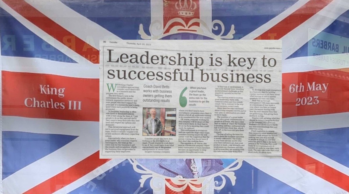 Congratulations to His Majesty King Charles III on his Coronation.

On this special day, I'd like to thank the Gazette Colchester for publishing my recent column on 'Leadership is key to a successful business.'

#coronation #leadership #businesscoach