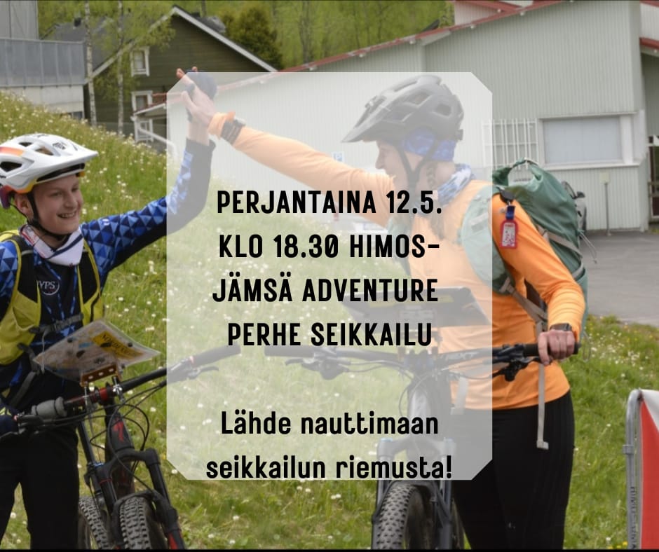 PERHESEIKKAILU JA LASTEN SEIKKAILU – TUTUSTU JA INNOSTU MUKAAN!

Tutustu uusiin matalan kynnyksen seikkailuihimme ja ilmoittaudu parisi kanssa mukaan ma 8.5 mennessä!
himosjamsaadventure.fi/perheseikkailu/
