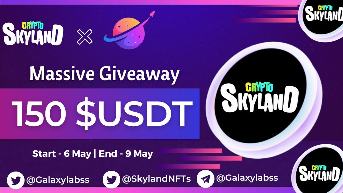 Galaxylabss's tweet photo. 🥳Cryptoskyland X Galaxy Lab #Giveaway 🥳

🏆Prize Pool:- 150$ USDT For Giveaway

✅ Follow @SkylandNFTs &amp; @Galaxylabss
✅ Complete #Gleam ⤵️
https://t.co/PdY60MGTp8

⏳Ending 9 May
 #Giveaway #IDO #Crypto #Cryptoskyland #BNB #USDT https://t.co/tWeMjeIXxa