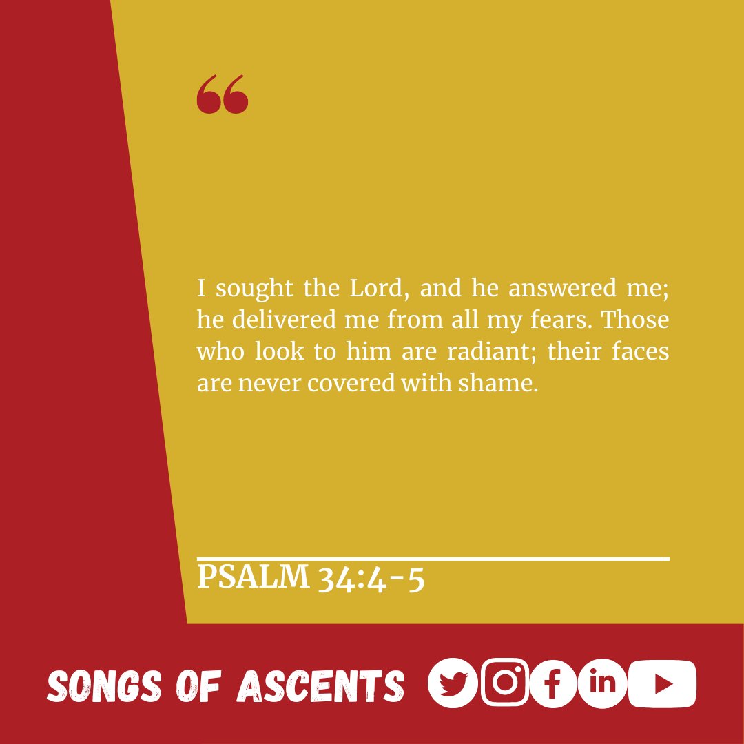 SongsofAscents's tweet photo. "I sought the Lord, and he answered me; he delivered me from all my fears. Those who look to him are radiant; their faces are never covered with shame." Psalm 34:4-5
#verseoftheday
#verseoftheday📖
#verseoftheday🙏
#verseoftheday📜📖
#verseoftheday📖🙏
#songsofascents https://t.co/w0VCeti3Qt