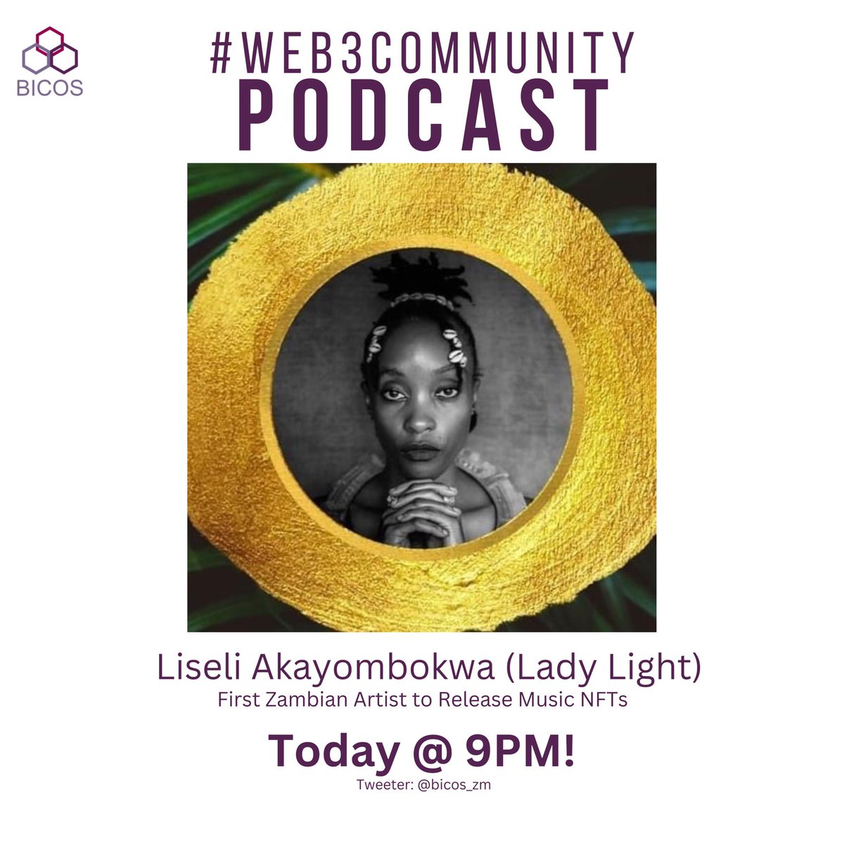 bicos_zm's tweet photo. Tonight at 9PM is episode 2 of our #web3community podcast featuring @Lady_Light_Lsk, an innovative NFT music producer! We'll be discussing the intersection of music and blockchain technology. Don't miss it! #NFTmusic #zambianweb3community #NFTs https://t.co/nGlhAuKnFP