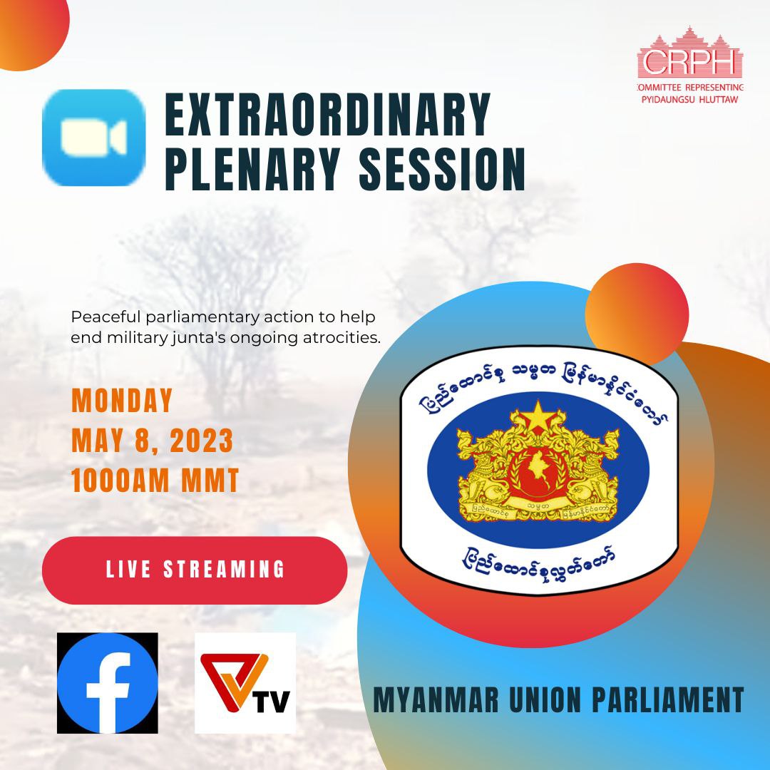 CrphMyanmar's tweet image. Stay tuned! 📢📢📢

📍The virtual extraordinary plenary session of the Union Parliament of #Myanmar will be publicized with live streaming. 

It will be available at our website 👉 crphmyanmar.org.