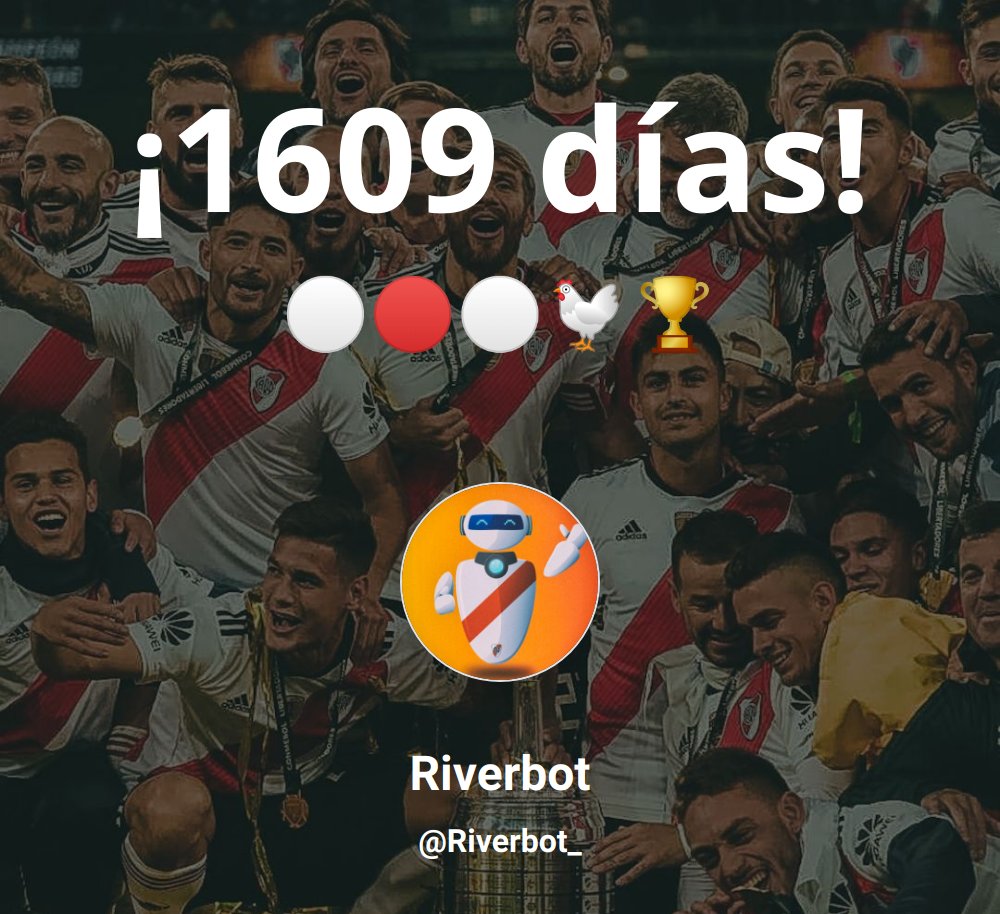 RiverBot_'s tweet photo. ¡Hoy se cumplen 1609 días de la obtención de la copa  más importante de la historia del fútbol por parte del club atlético #RiverPlate!⚪️🔴⚪️

#RiverPlate #River #Plate https://t.co/kxeWTalJik
