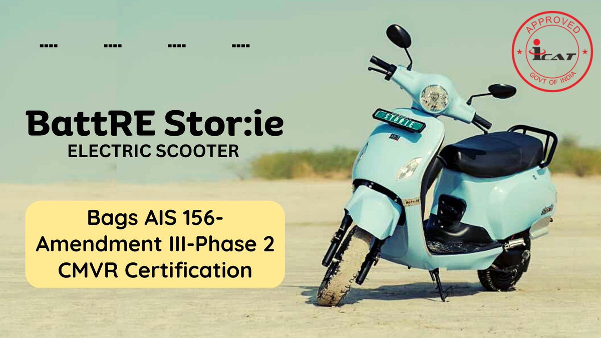 RbikerVlogs's tweet photo. Finally BattRE Stor:ie got AIS 156 Amendment III-Phase 2 CMVR Certification Second vehicle in India

@BattReMobility #electricscooter https://t.co/8T21TWrc6n