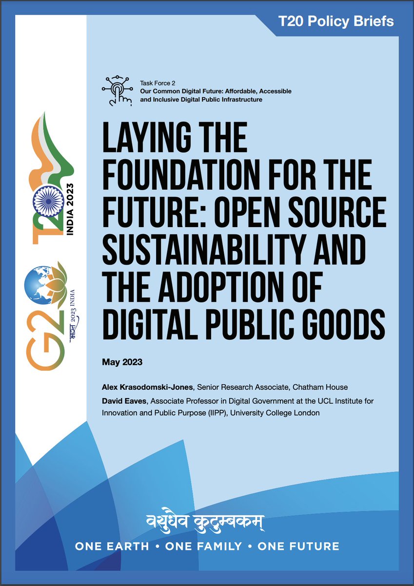 Laying the Foundation for the Future: Open Source Sustainability and the Adoption of #DigitalPublicGoods

Read the @T20org Policy Brief by Alex Krasodomski-Jones & @daeaves. 

👉 bit.ly/3HJ0giy 

#G20India #DPGs @g20org