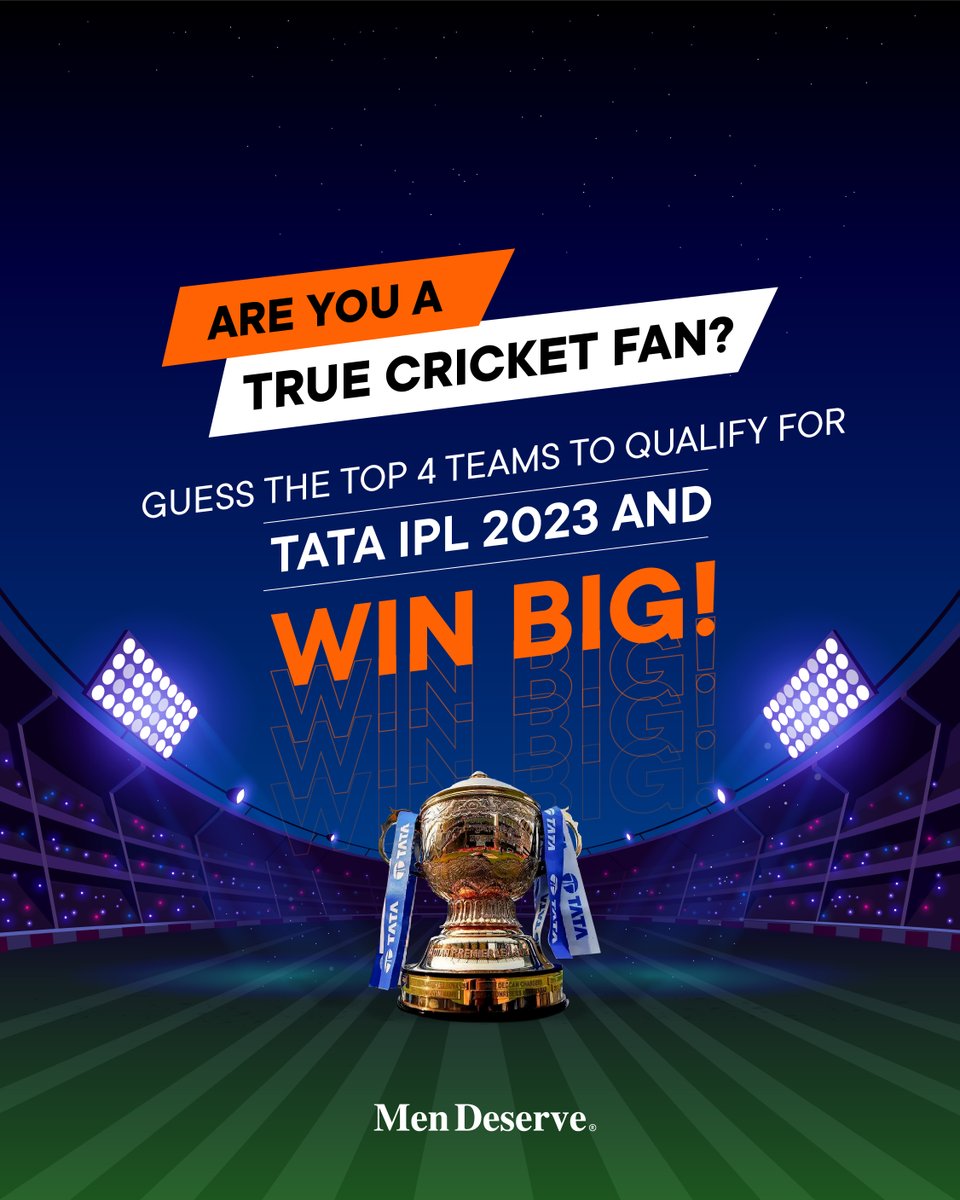 men_deserve's tweet photo. Predict the Top 4 Qualifiers Team and Win Big from @men_deserve 🥳

Note - Predictions would be consider till 20th May 2023. 

#IPL2O23 #ContestAlert #CricketTwitter https://t.co/PRFRuvVN8q