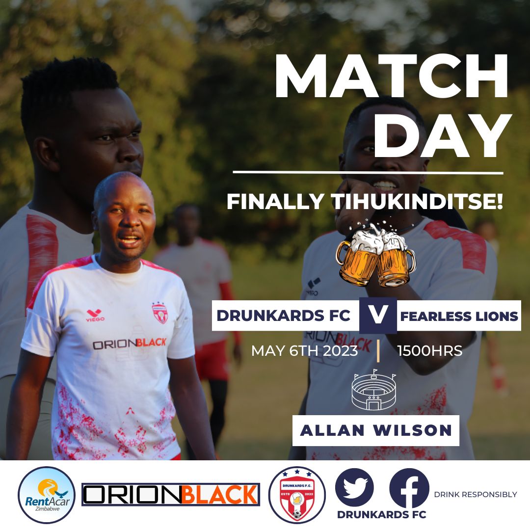 #MatchDay ⚽

Drunkards FC vs Fearless Lions
🏟 Allan Wilson
⌚ 1500hrs
#FinallyTihukinditse 🍻

Brought to you by @rentAcarZWE & #OrionBlack