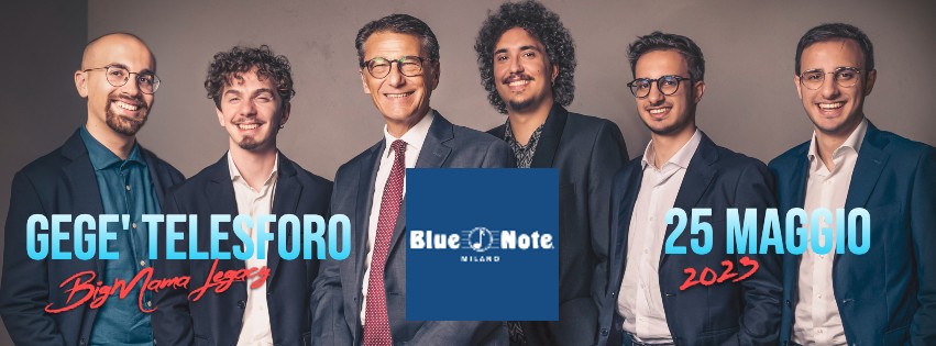 <a href="/Bluenotemilano/">Blue Note Milano</a> 
giovedì 25 maggio
<a href="/GeGTelesforo/">GeGè Telesforo</a> BIG MAMA LEGACY LIVE
TICKETS ON LINE:
bit.ly/42N8s9R