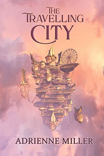 The Travelling City - justkindlebooks.com/the-travelling… #DarkFantasy #FantasyRomance #GrumpyAndSunshine #KindleBooks