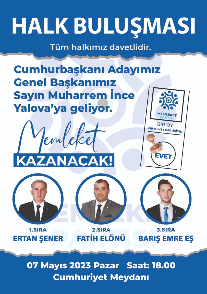 ErtanSener77's tweet photo. Komşumuz, Öğretmenimiz, Memleketin Cumhurbaşkanı Adayı Sayın Muharrem İnce geliyor!
Haydi Yalova, 07 Mayıs 2023 Pazar günü saat 18.00’de Cumhuriyet Meydanı’nda buluşuyoruz. https://t.co/guNoaadLjb